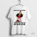 Official Grinch Before You Go Any Further Today Is Not The Day Christmas Christmas