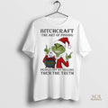 Official Grinch Bitchcraft Art Of Pissing People Off By Telling Them Truth Christmas Shirt