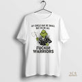 Official Grinch My Circle May Be Small But Were All Fuckin Warriors Christmas