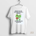 Official Grinch Nobody Told Me That When You Get A Husband Shirt