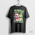 Official Grinch Pitbulls Make Me Happy You Not So Much Christmas Shirt