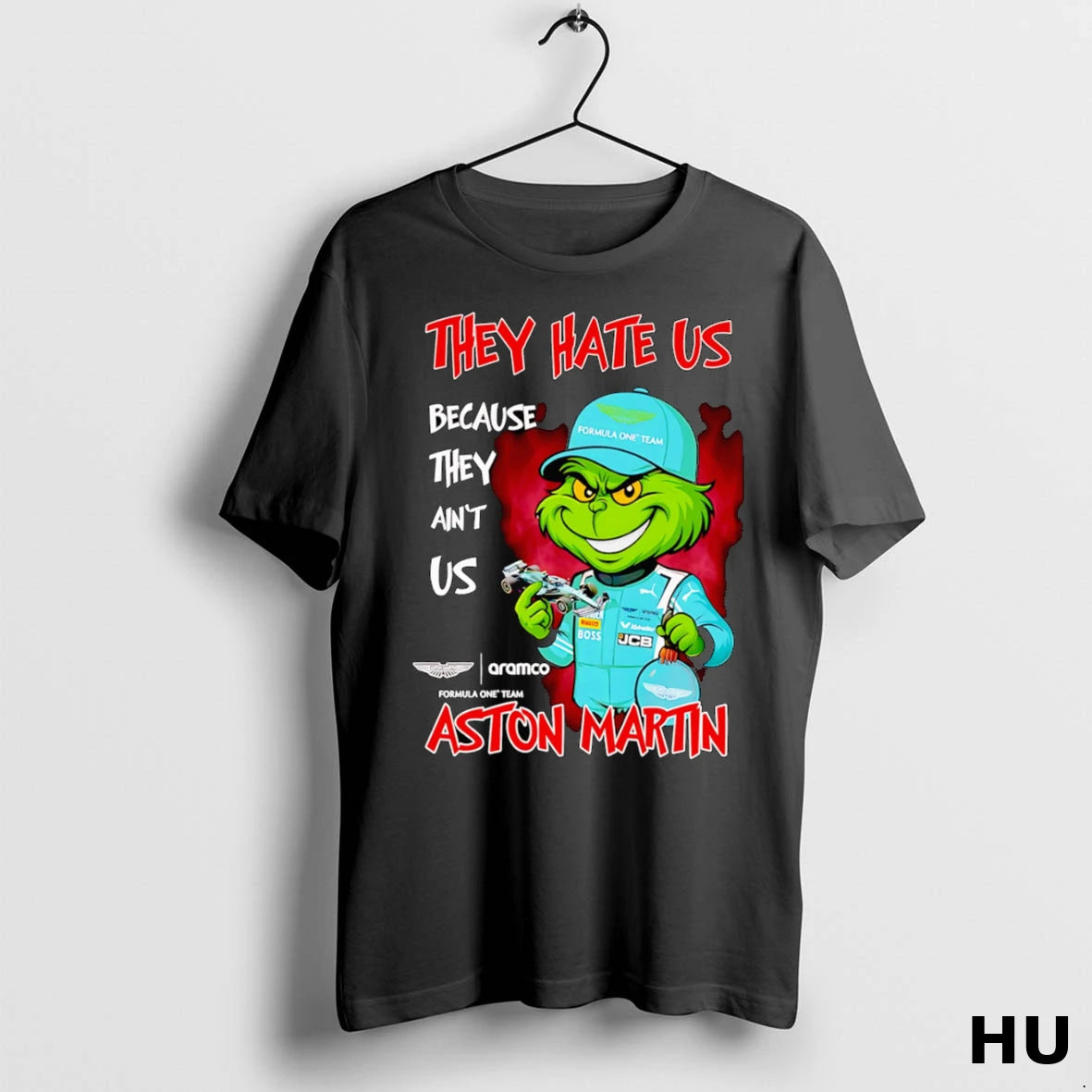 Official Grinch They Hate Us Because They Aint Us Aston Martin T Shirt