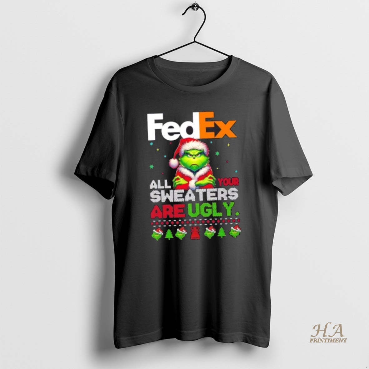 Official Grinch X Fedex All Your Are Ugly Christmas