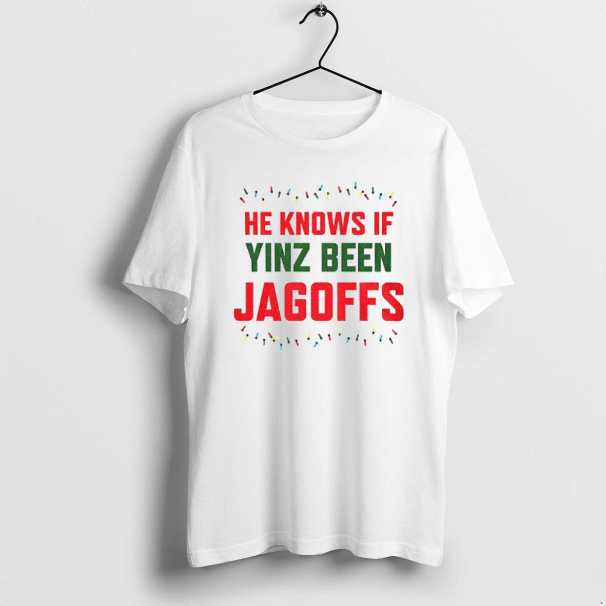 Official He Knows If Yinz Been Jagoffs Pittsburgh Christmas