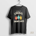 Official Home Of Liberal Snowflakes Christmas