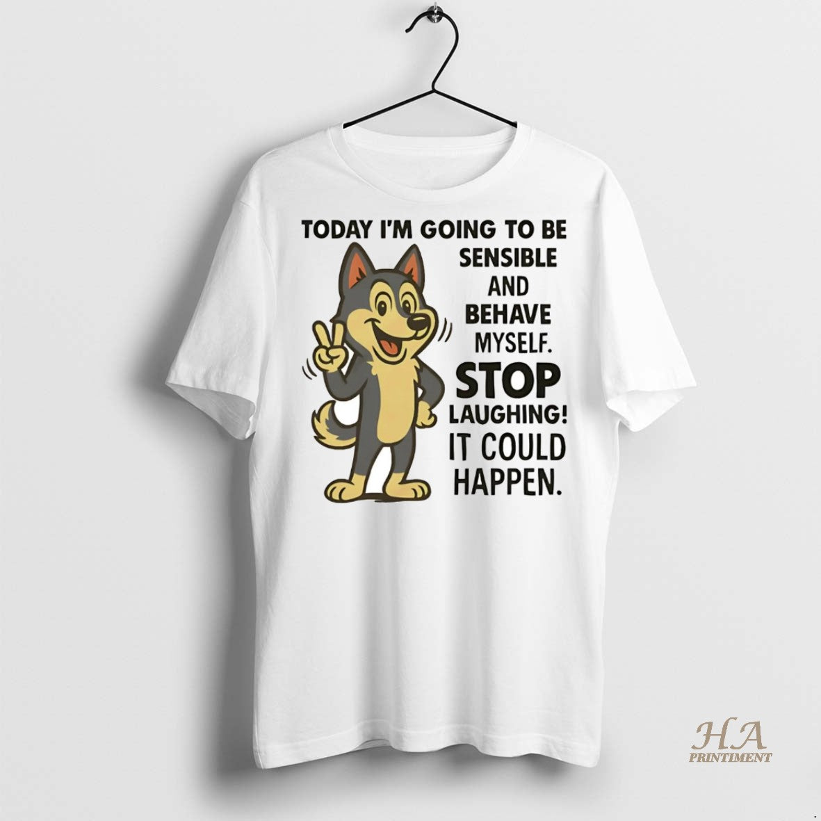 Official Husky Today Im Going To Be Sensible And Behave Myself Shirt