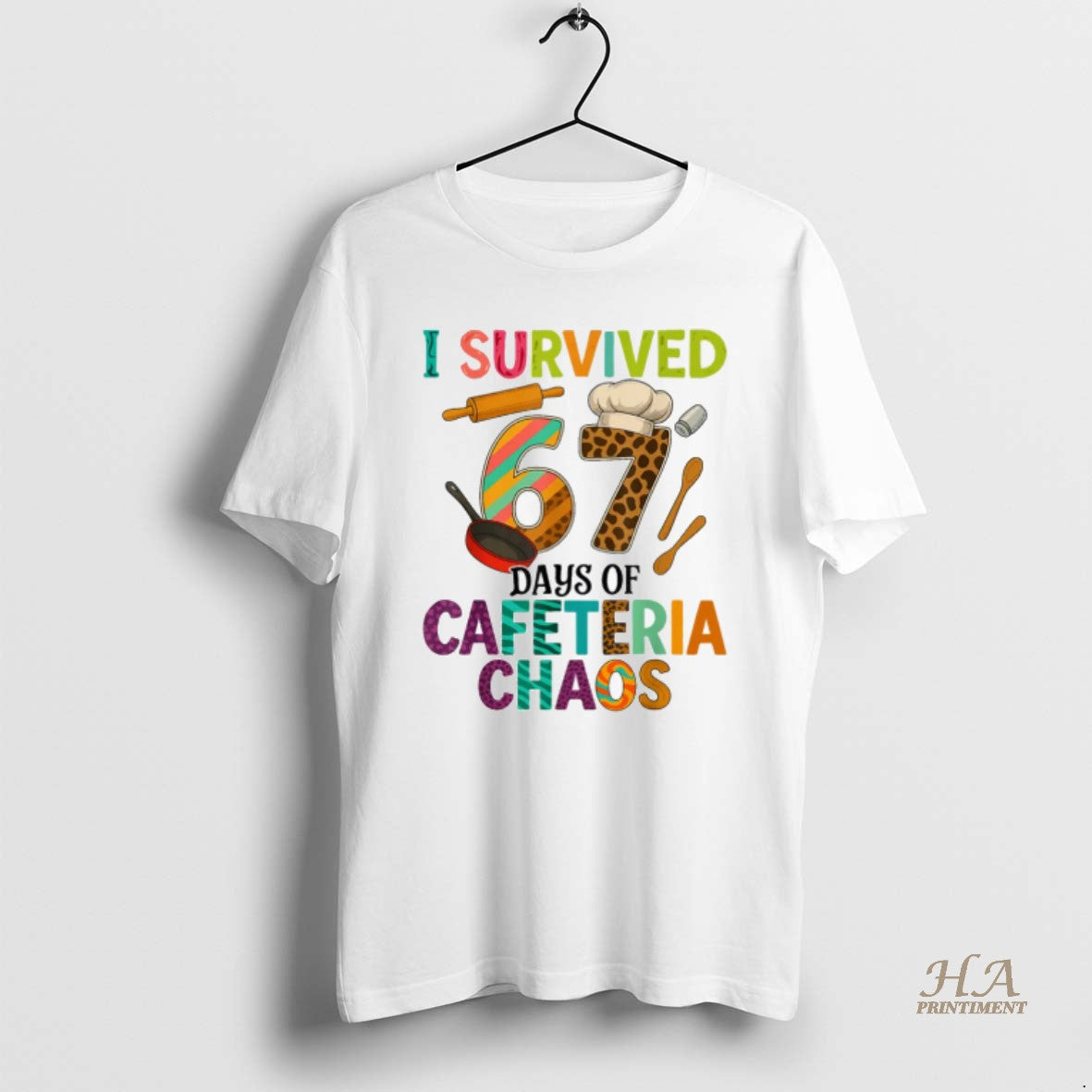 Official I Survived 67 Days Of Cafeteria Chaos Lunch Lady Staff Squad