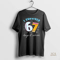 Official I Survived 67 Days Of School Funny Meme Teacher Student