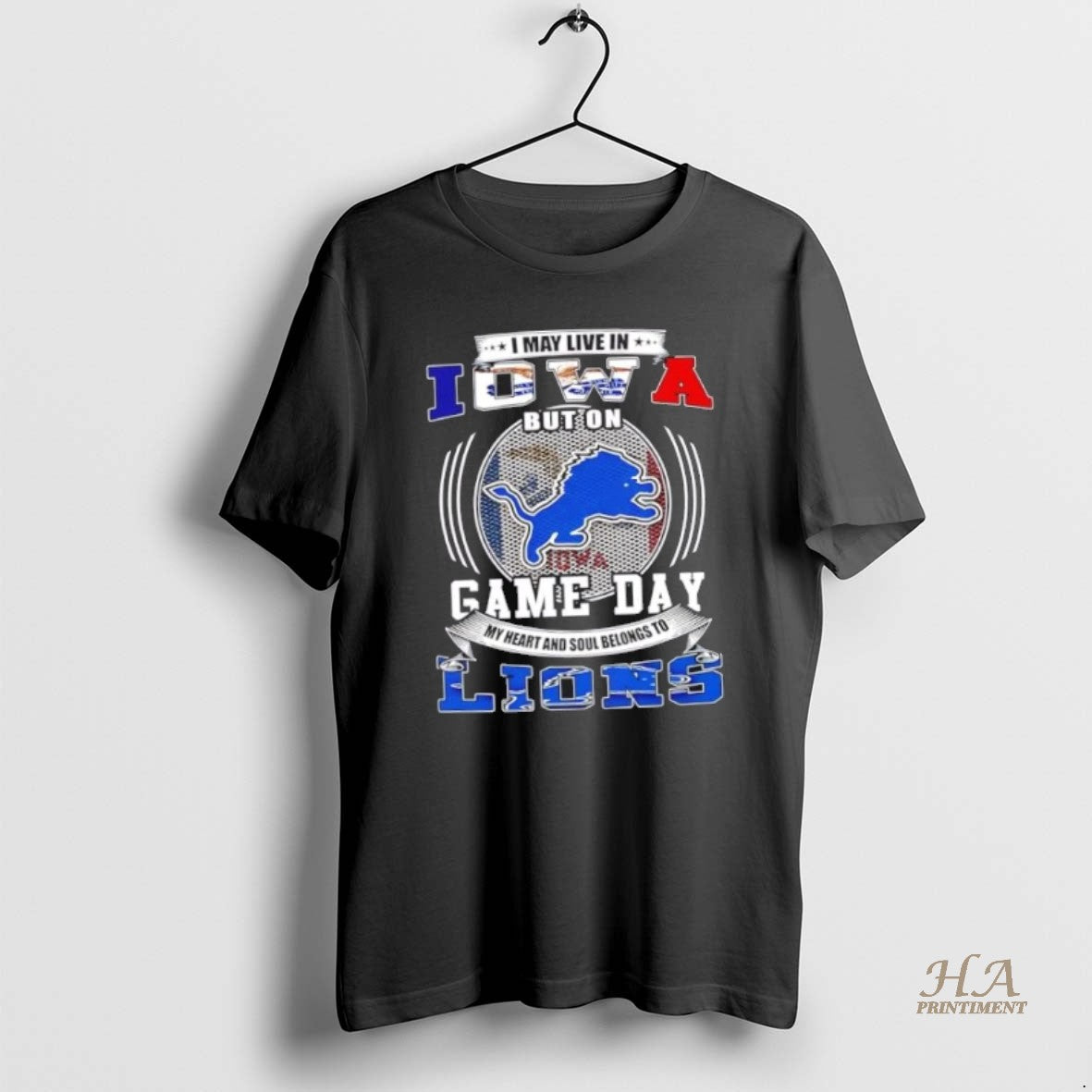 Official I May Live In Iowa But On Game Day Detroit Lions Football