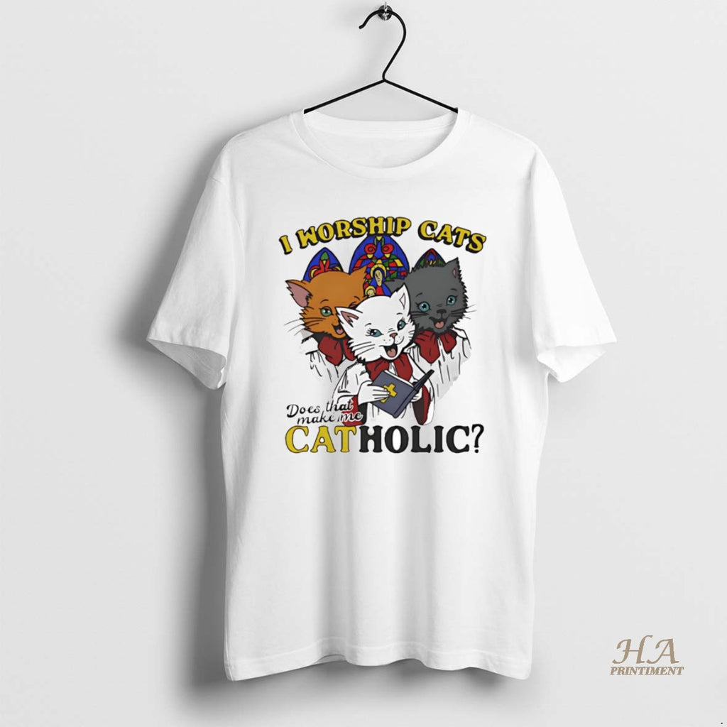 Official I Worship Cats Does That Make Me Catholic