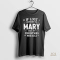 Official If Lost Return To Mary Shes My Christmas Miracle
