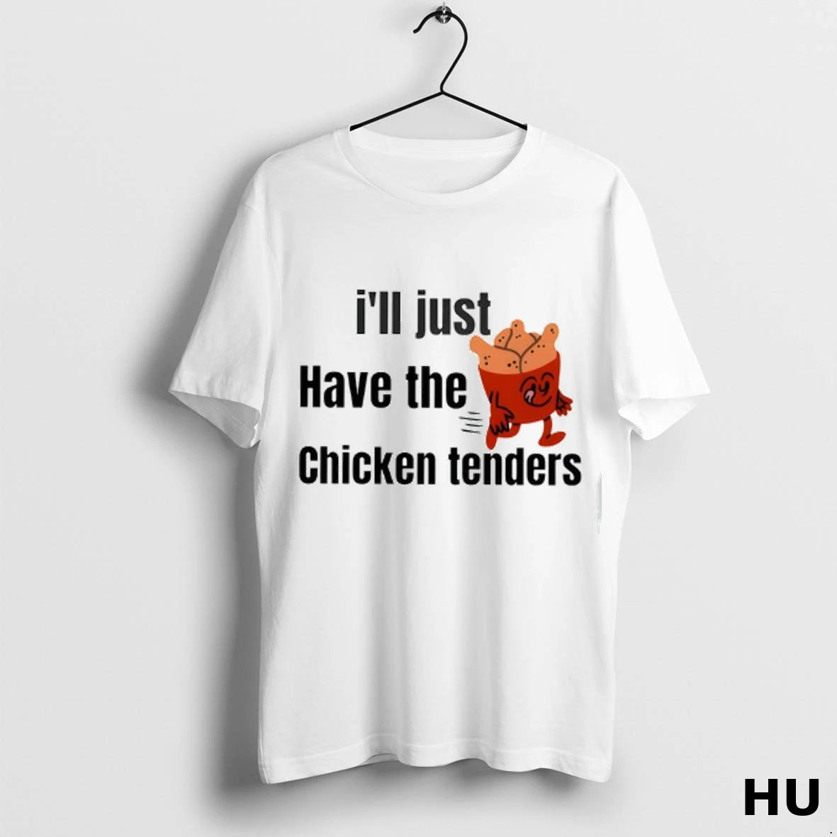 Official Ill Just Have The Chicken Tenders Classic T Shirt
