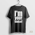 Official Im Your Toxico 2025