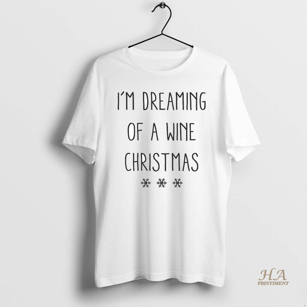 Official Im Dreaming Of A Wine Christmas