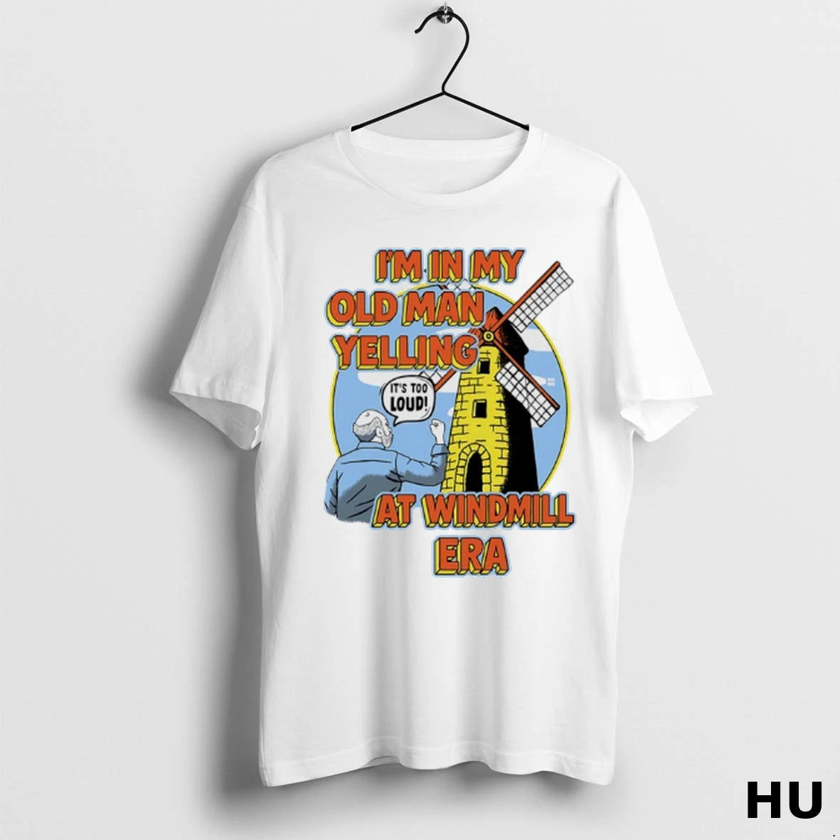 Official Im In My Old Man Yelling At Windmill Era T Shirt