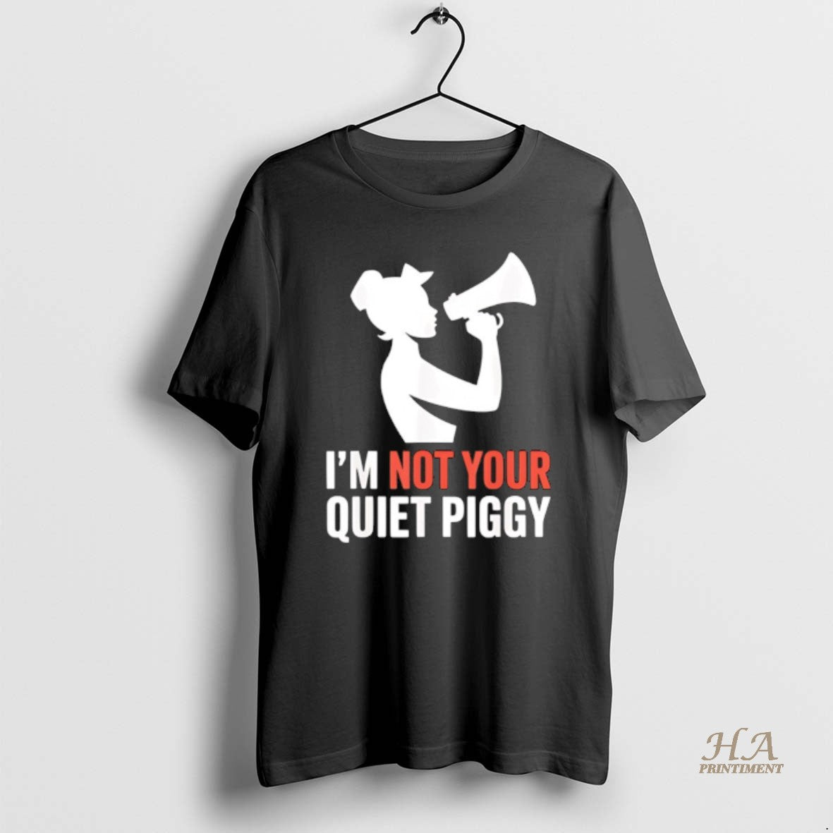 Official Im Not Your Quiet Piggy Protest Women Trump