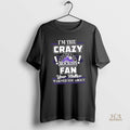 Official Im The Crazy Colorado Rockies Fan Your Mother Warned You About