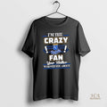 Official Im The Crazy Kansas City Royals Fan Your Mother Warned You About