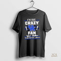 Official Im The Crazy Kentucky Wildcats Fan Your Mother Warned You About