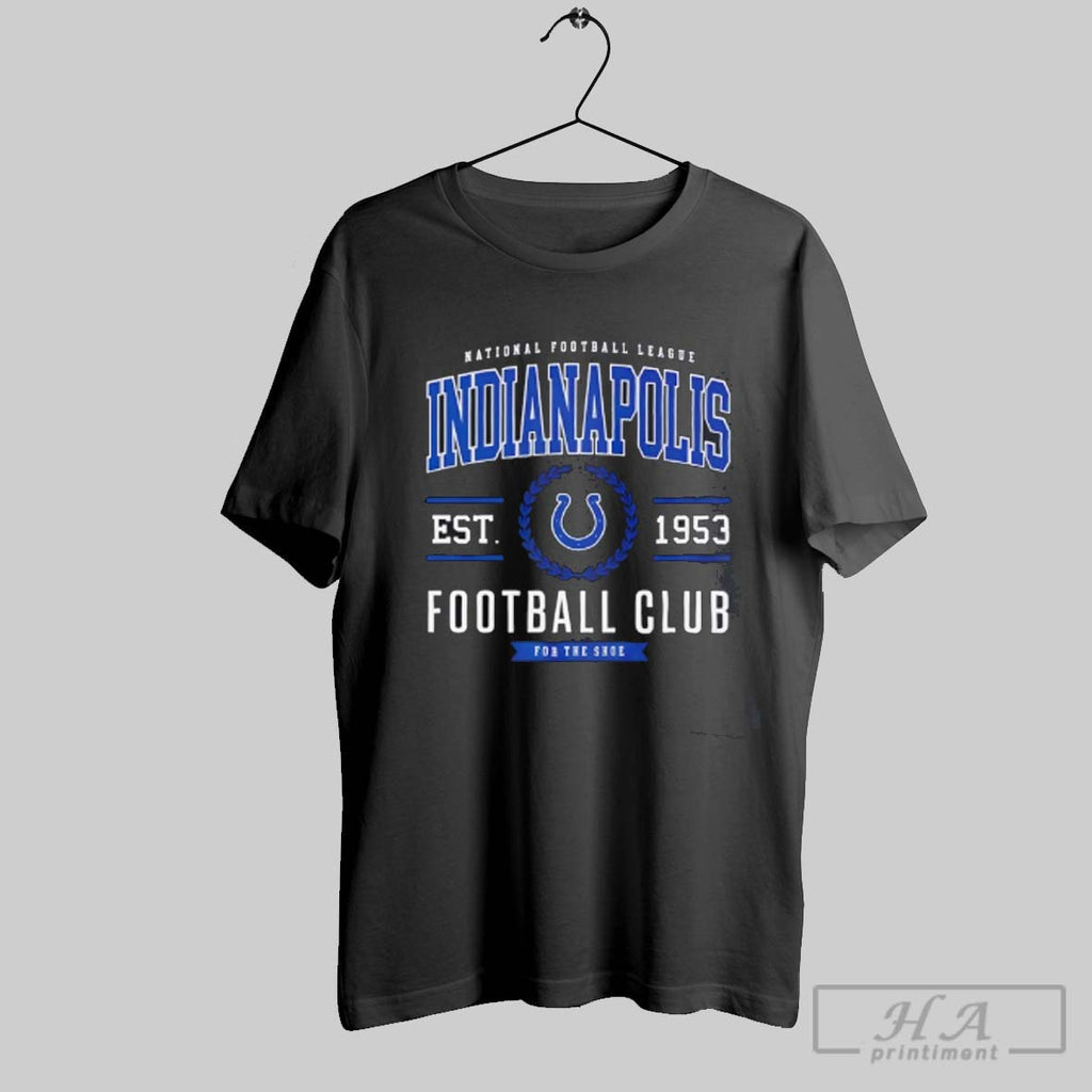 Official Indianapolis Colts Football Club National Football League Est 1953 For The Shoe