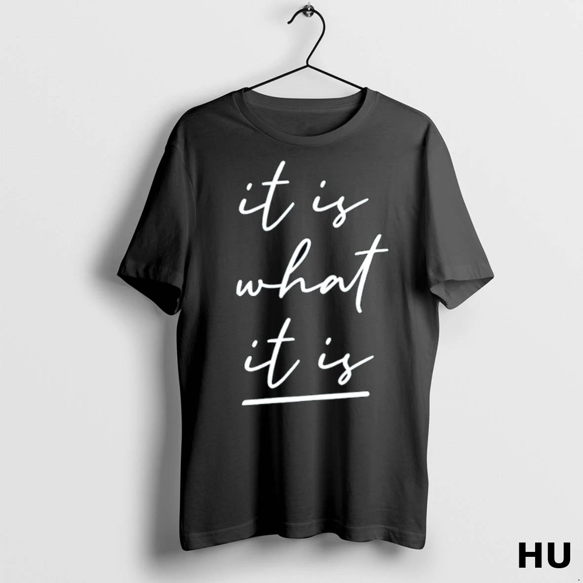 Official It Is What It Is T Shirt