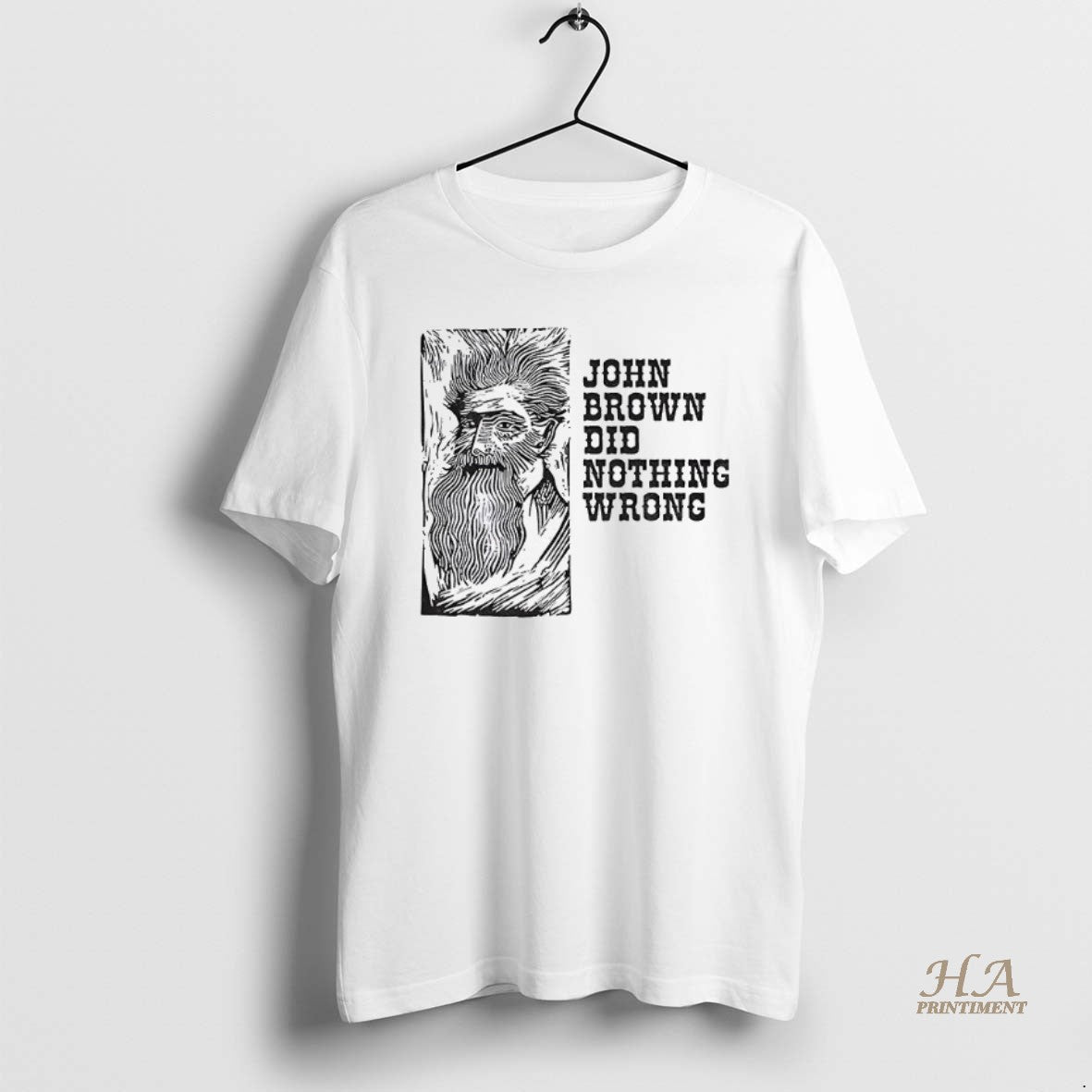 Official John Brown Did Nothing Wrong Art Vintage