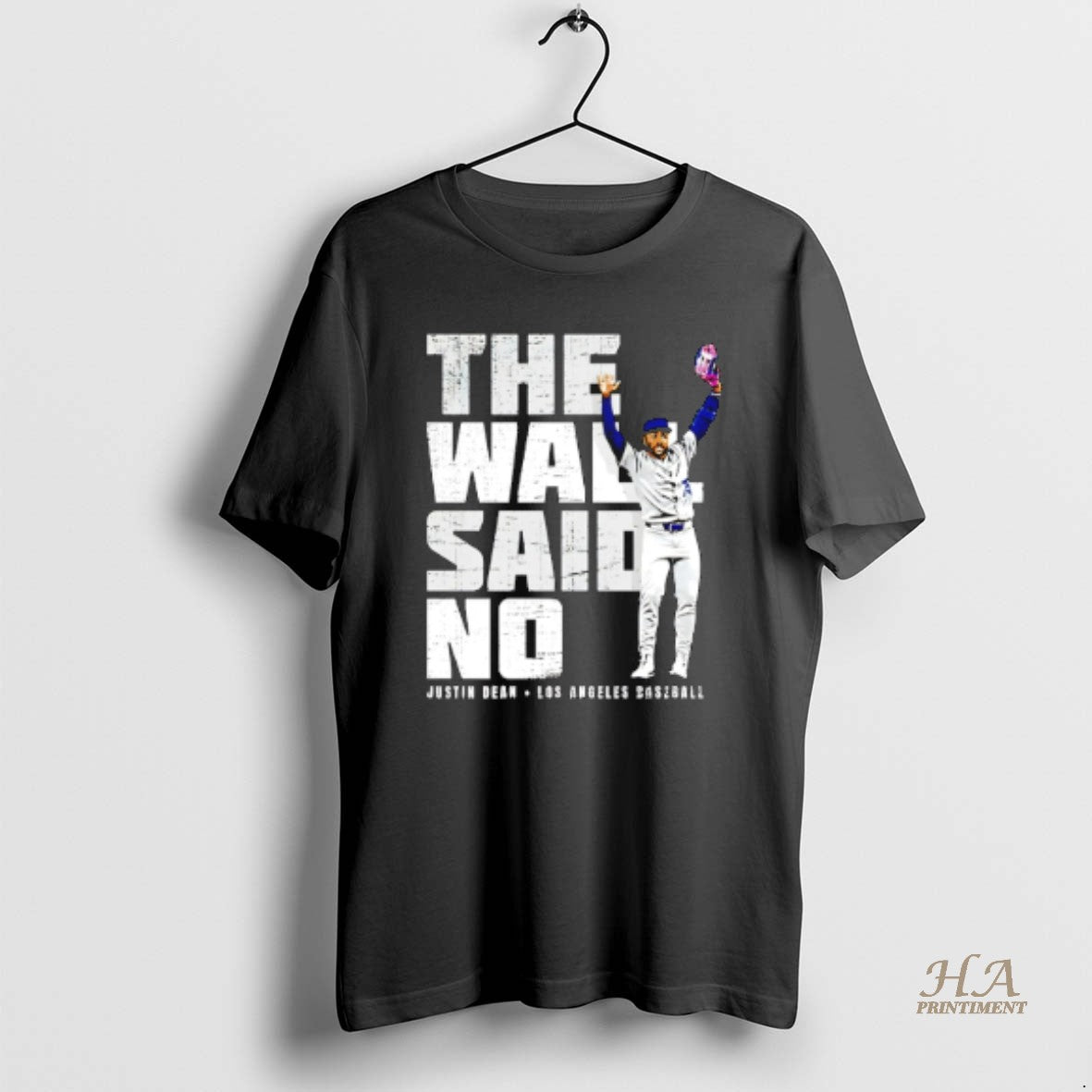 Official Justin Dean Los Angeles Dodgers The Wall Said No