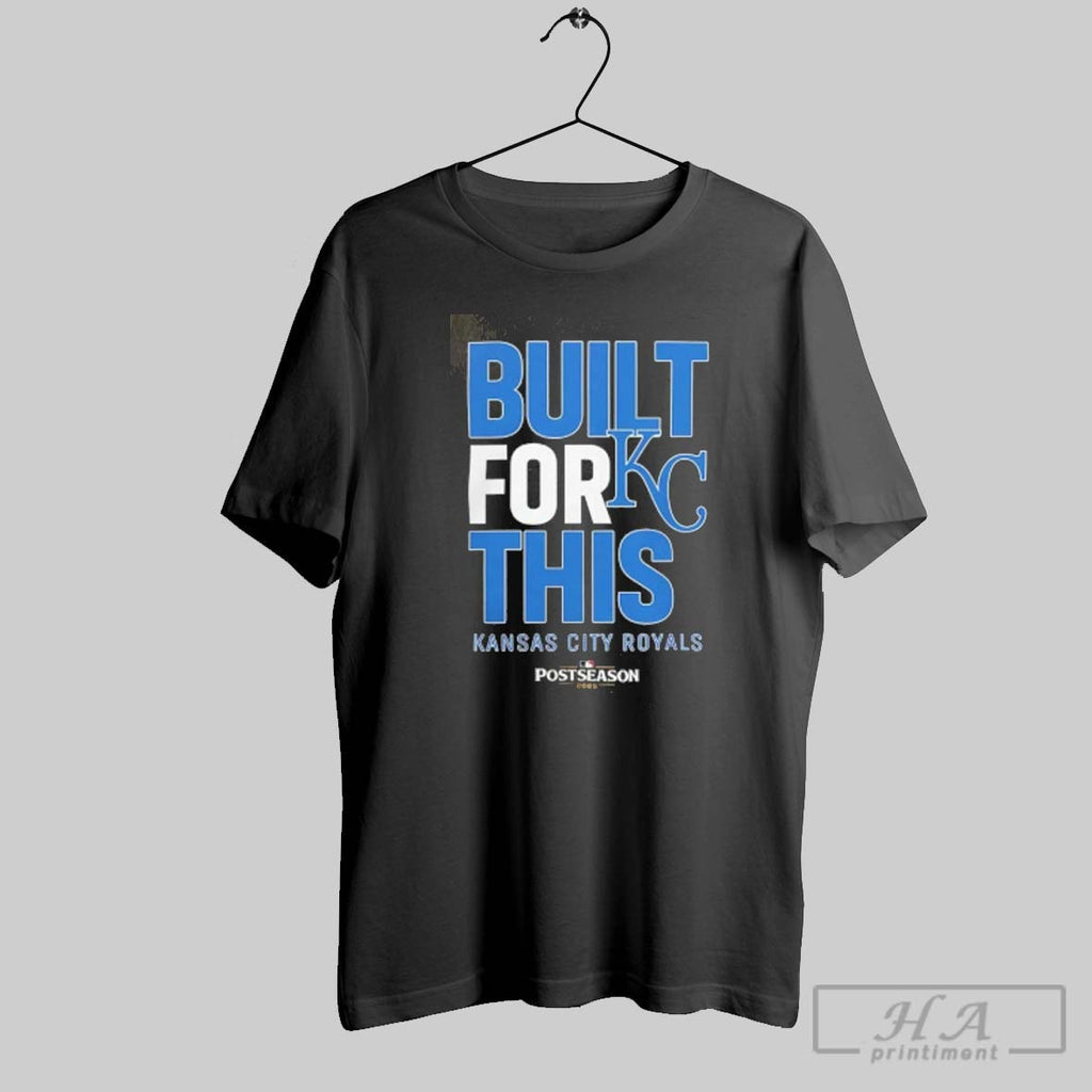 Official Kansas City Royals Built For This October 2025 Postseason