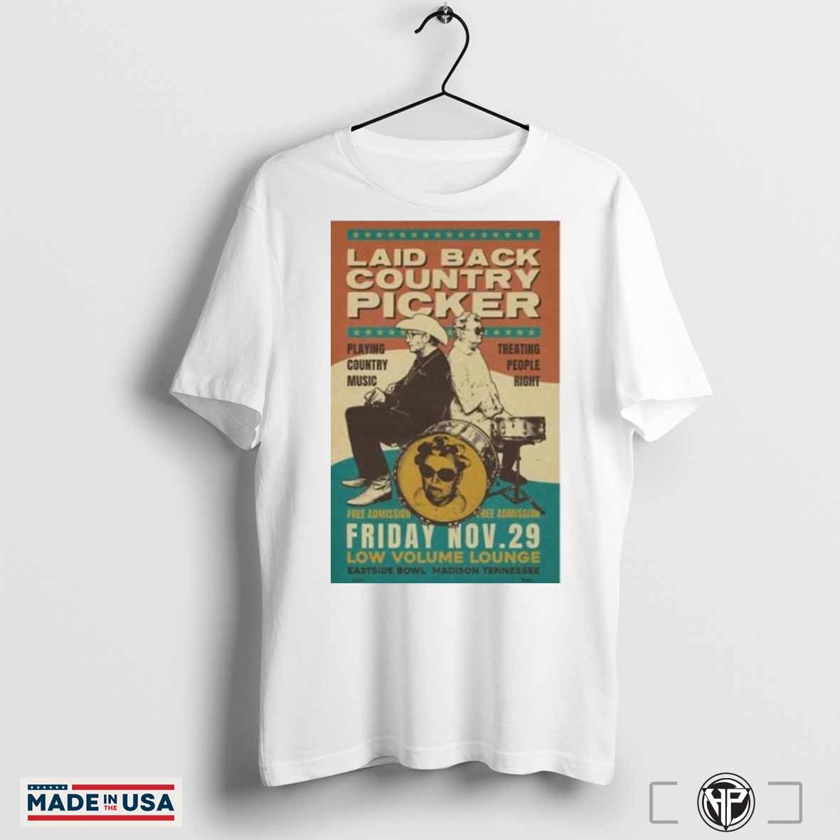 Official Laid Back Country Picker Eastside Bowl In Nashville Tn Nov 29 2024 Shirts