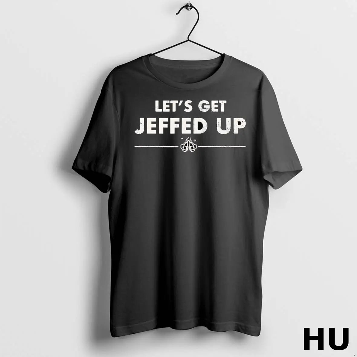 Official Lets Get Jeffed Up T Shirt