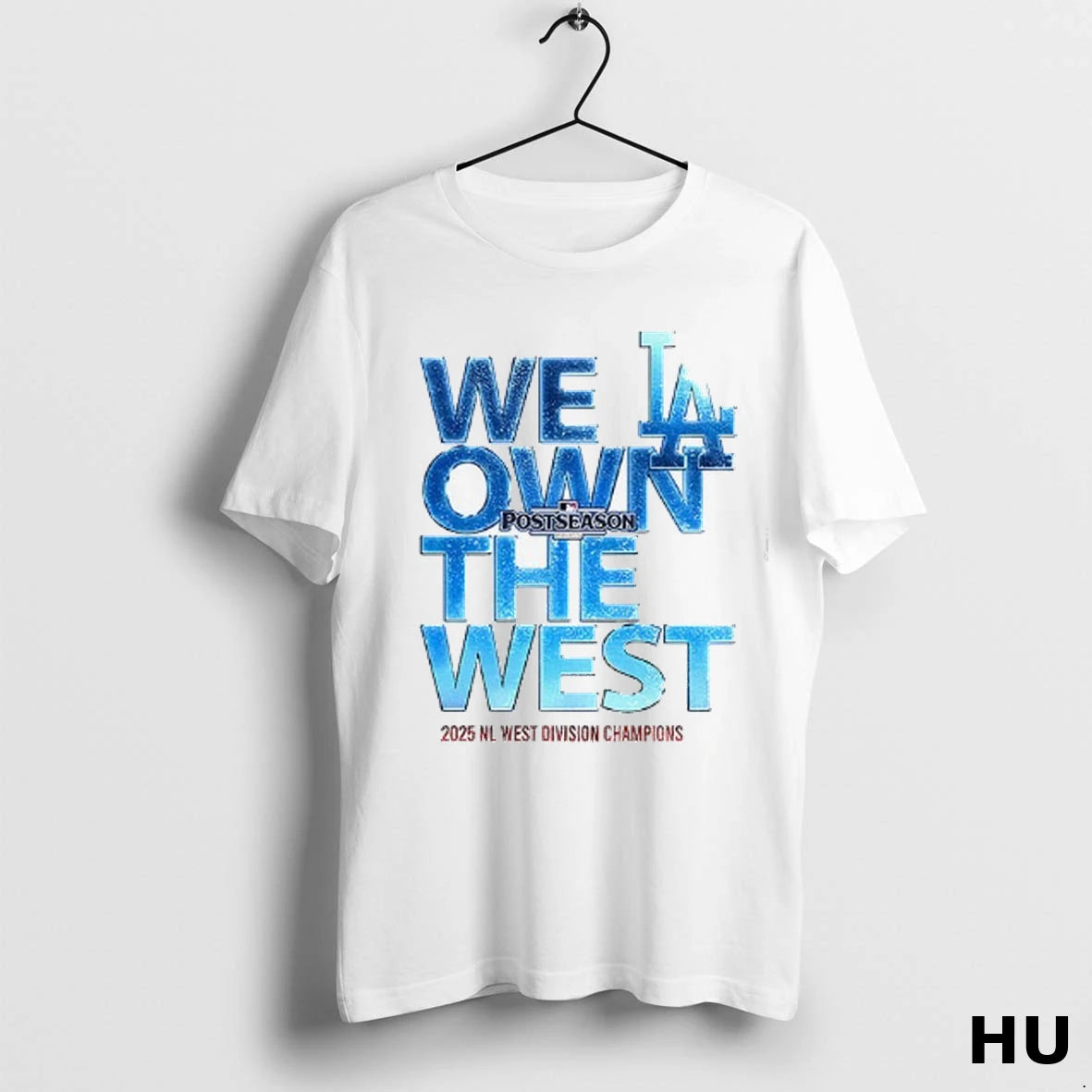 Official Los Angeles Dodgers We Own The West 2025 Nl West Division Champions