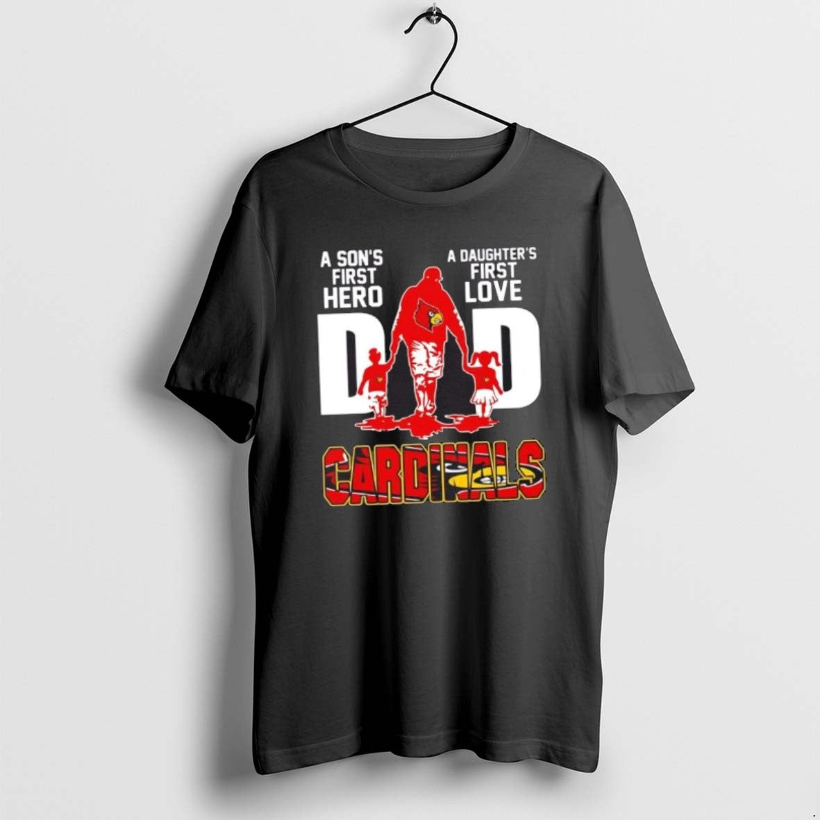 Official Louisville Cardinals A Sons First Hero A Daughters First Love Dad