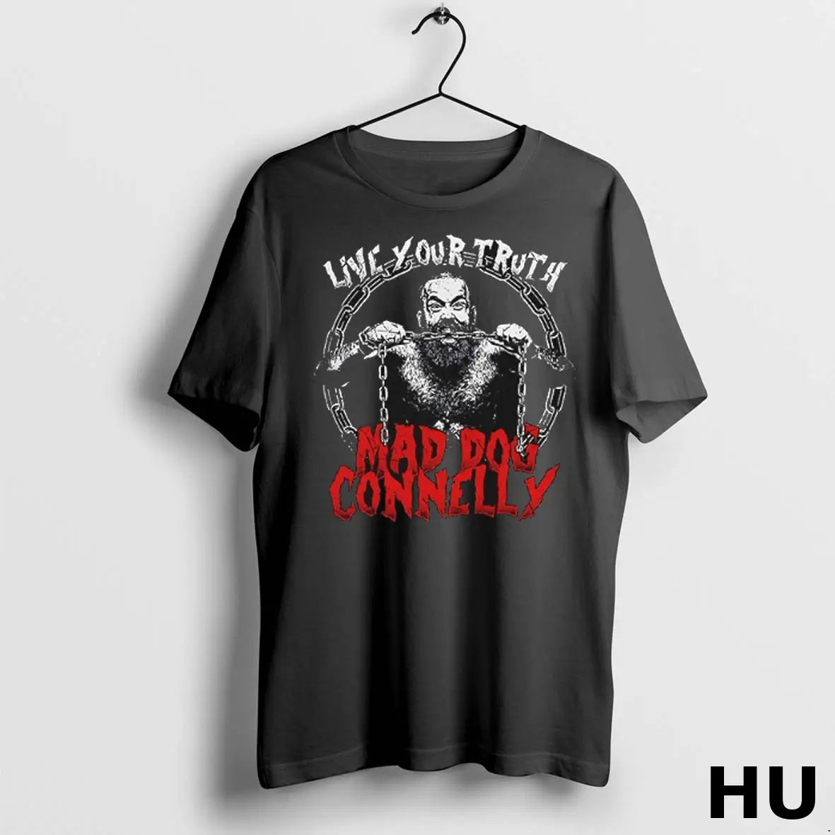 Official Mad Dog Connelly Live Your Truth T Shirt