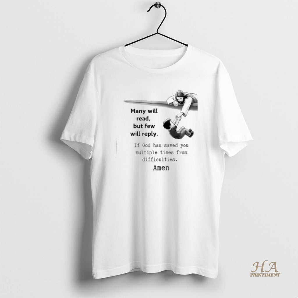 Official Many Will Read But Few Will Reply Amen Jesus Graphic