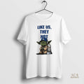 Official Master Yoda Los Angeles Dodgers Like Us They Not