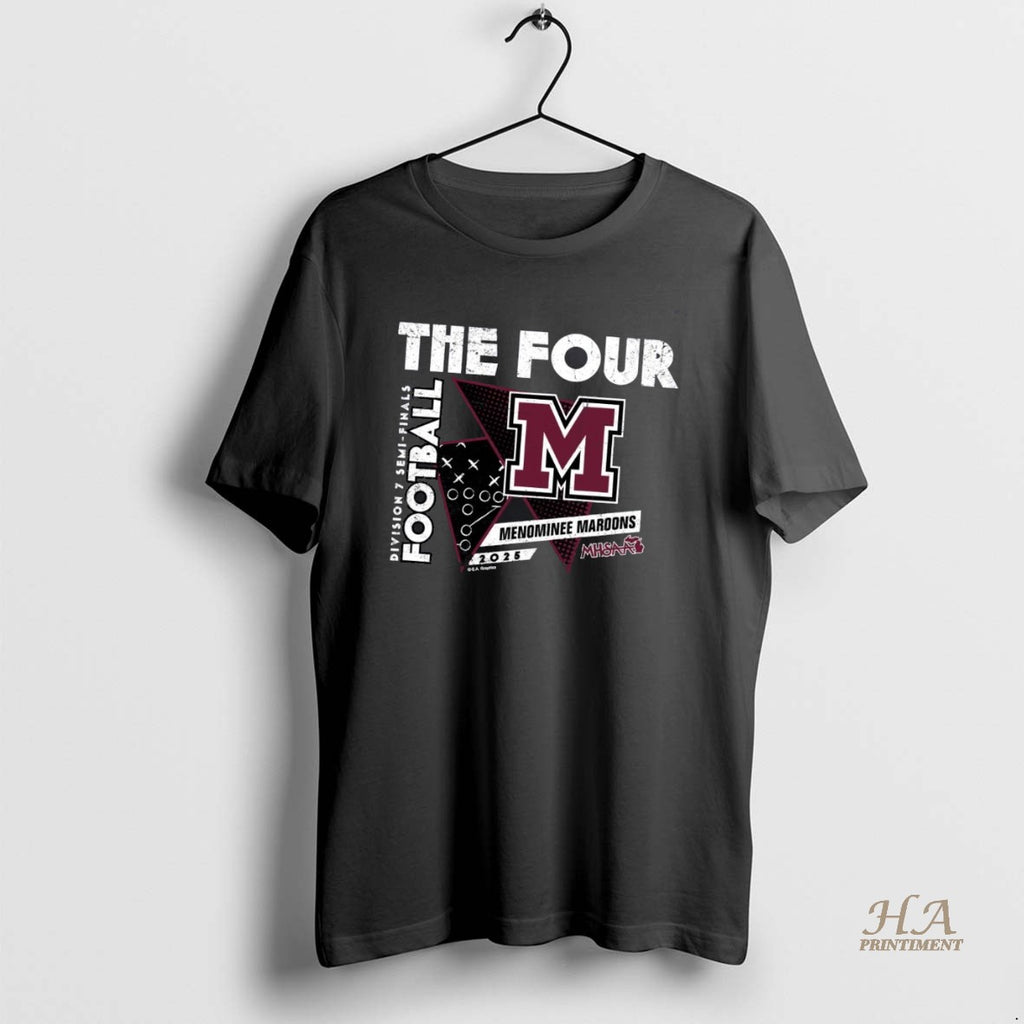 Official Menominee Maroons 2025 D7 Semifinals The Four