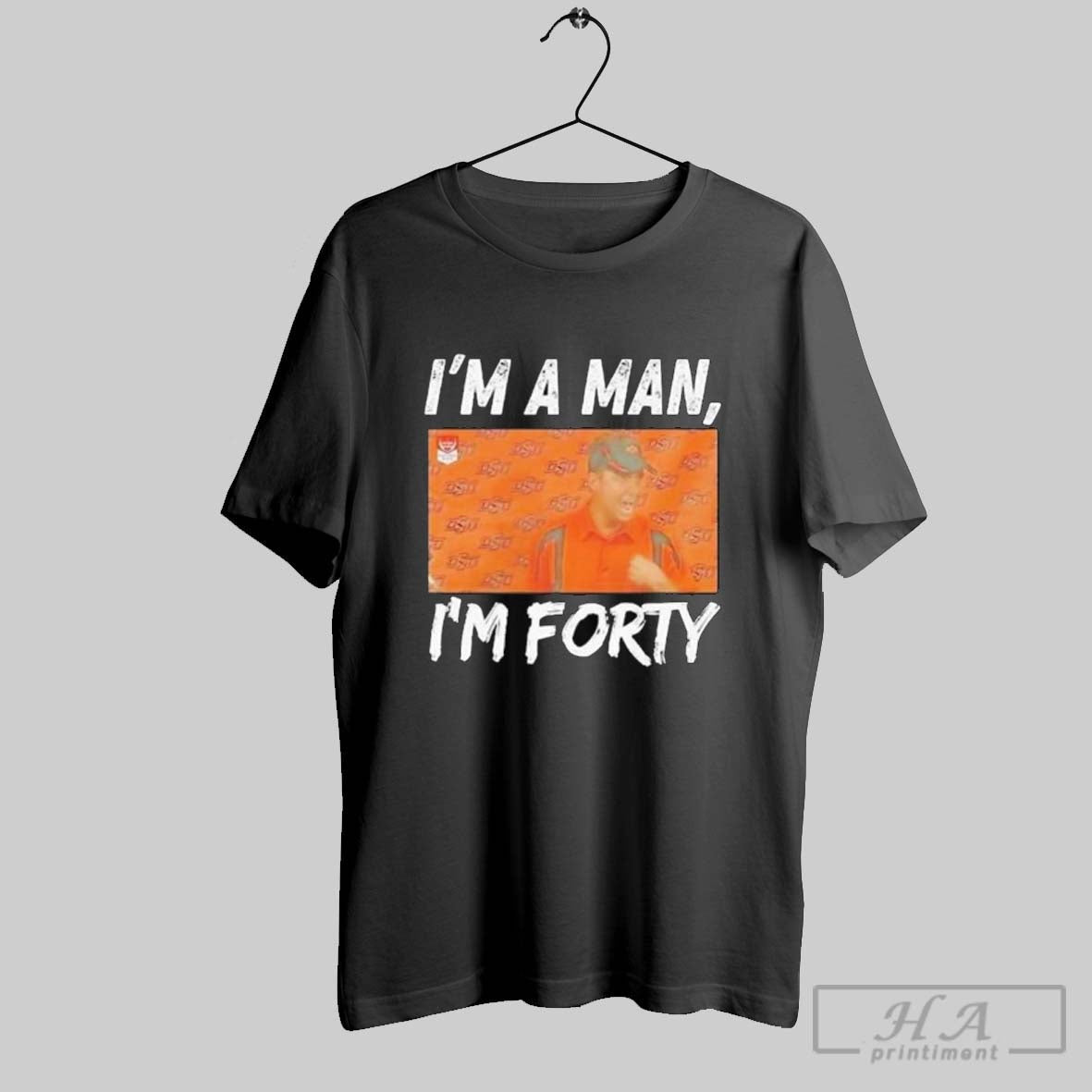 Official Mike Gundy Im A Man Im Forty Oklahoma State Cowboys Long Sleve