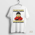 Official Minion Im Not Bossy Im Naturally Gifted At Leadership And Unfiltered Honesty Shirt