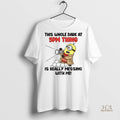 Official Minion This Whole Dark At 5pm Thing Is Really Messing With Me Shirt