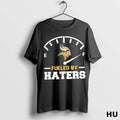 Official Minnesota Vikings Fueled By Haters T Shirt