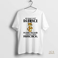 Official My Mans Got Patience Mostly Because I Tested It Into Perfection Tiger