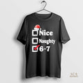 Official Nice Naughty 6 7 Meme 6 7 Christmas Hat Six Seven