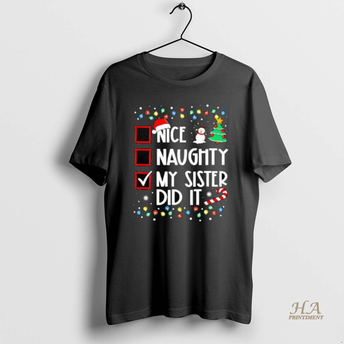 Official Nice Naughty My Sister Did It Christmas