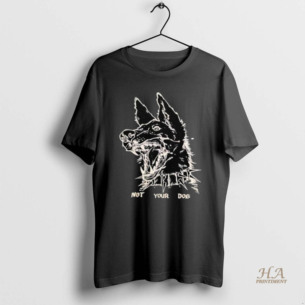 Official Not Your Dog Classic Vintage