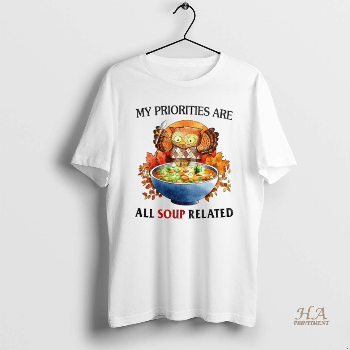 Official Owl My Priorities Are All Soup Related