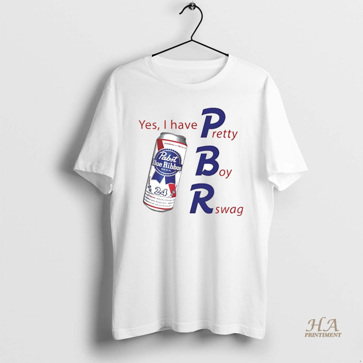 Official Pabst Blue Ribbon Lager Yes I Have Pretty Boy Swag