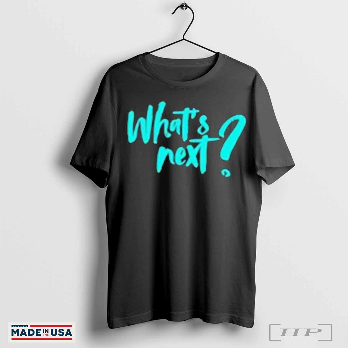 Official Paul Ripke Whats Next Shirts