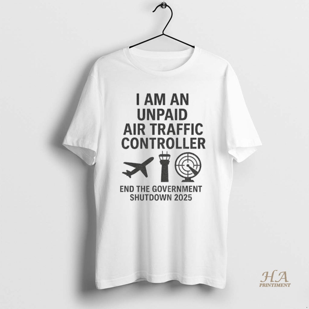 Official Plane I Am An Unpaid Air Traffic Controller End The Government Shutdown 2025