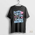 Official Pretty Girls Like Field Hockey