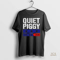 Official Quiet Piggy 1776 2026